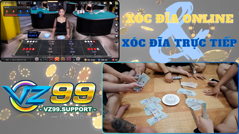 Xoc-dia-truc-tiep-va-Xoc-dia-Online-VZ99